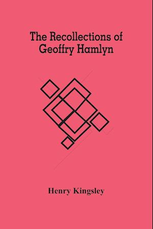 The Recollections Of Geoffry Hamlyn