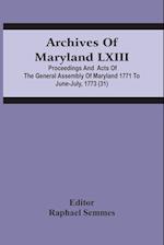 Archives Of Maryland Lxiii; Proceedings And  Acts Of The General Assembly Of Maryland 1771 To June-July, 1773 (31)