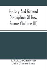 History And General Description Of New France (Volume Iii) 