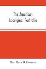 The American Aboriginal Portfolio 