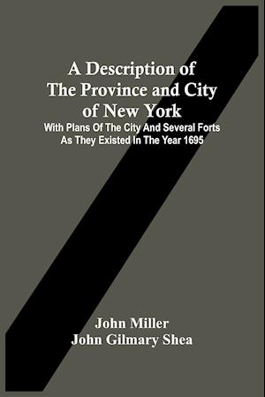 A Description Of The Province And City Of New York