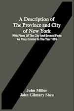 A Description Of The Province And City Of New York