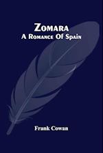 Zomara. A Romance Of Spain 