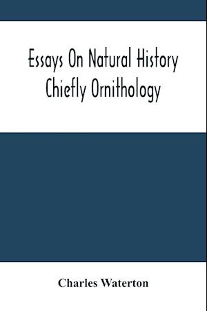 Essays On Natural History