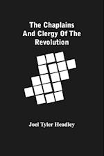 The Chaplains And Clergy Of The Revolution 