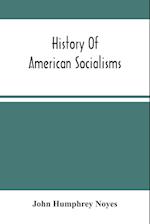 History Of American Socialisms 