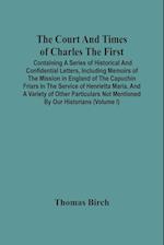 The Court And Times Of Charles The First