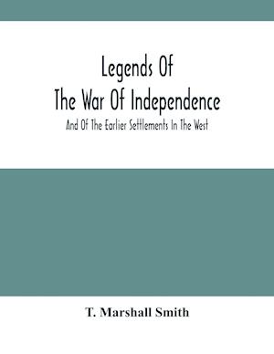 Legends Of The War Of Independence