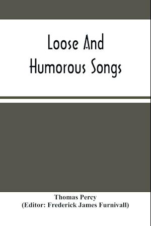 Loose And Humorous Songs