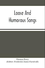 Loose And Humorous Songs 