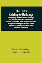 The Laws Relating To Buildings