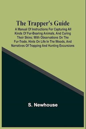 The Trapper'S Guide