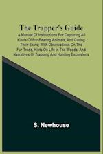 The Trapper'S Guide