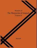 Memoirs Of The Margravine Of Anspach (Volume I) 