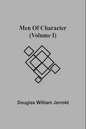 Men Of Character (Volume I)