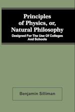 Principles Of Physics, Or, Natural Philosophy