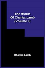 The Works Of Charles Lamb (Volume Ii) 