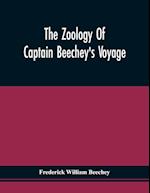 The Zoology Of Captain Beechey'S Voyage 