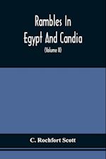 Rambles In Egypt And Candia