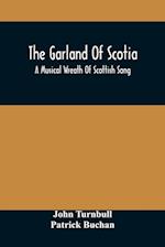 The Garland Of Scotia