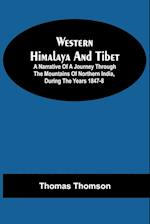 Western Himalaya And Tibet