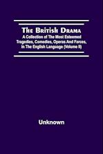 The British Drama; A Collection Of The Most Esteemed Tragedies, Comedies, Operas, And Farces, In The English Language (Volume Ii) 