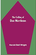 The Calling of Dan Matthews 