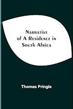 Narrative Of A Residence In South Africa 