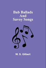 Bab Ballads and Savoy Songs 