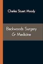 Backwoods Surgery & Medicine 