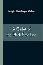 A Cadet of the Black Star Line 