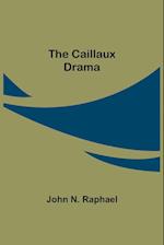 The Caillaux Drama 