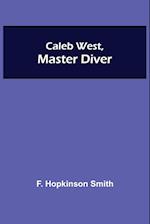 Caleb West, Master Diver 