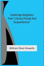 Cambridge Neighbors From "Literary Friends And Acquaintances" 