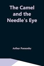 The Camel And The Needle'S Eye 
