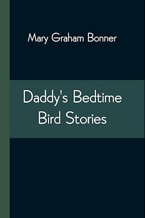 Daddy's Bedtime Bird Stories