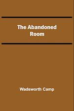 The Abandoned Room 