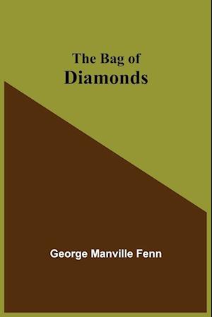 The Bag of Diamonds