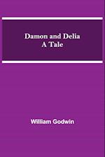 Damon and Delia A Tale 