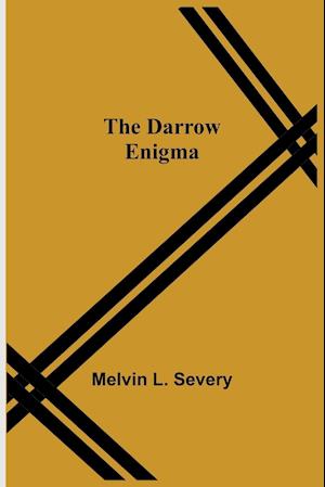 The Darrow Enigma