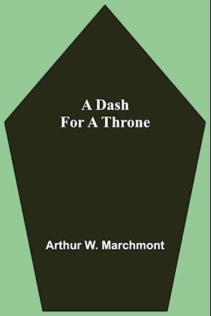 A Dash For A Throne