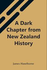 A Dark Chapter From New Zealand History 