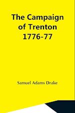 The Campaign Of Trenton 1776-77 