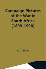 Campaign Pictures Of The War In South Africa (1899-1900) Letters From The Front 