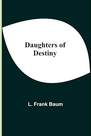 Daughters Of Destiny