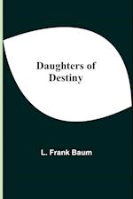 Daughters Of Destiny 