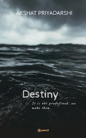 Destiny