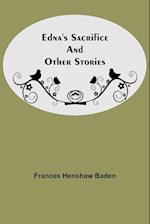 Edna'S Sacrifice And Other Stories 