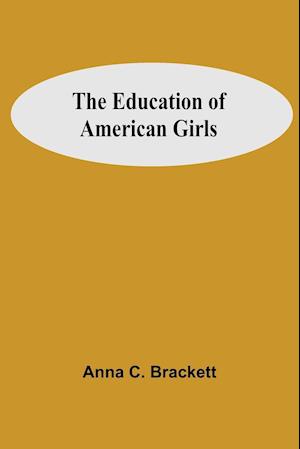 The Education Of American Girls