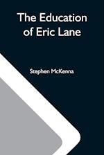 The Education Of Eric Lane 